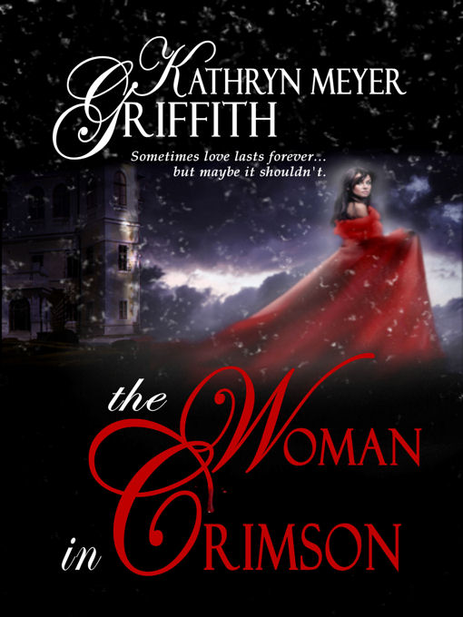 Title details for The Woman in Crimson by Kathryn Meyer Griffith - Available
